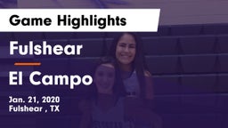 Fulshear  vs El Campo  Game Highlights - Jan. 21, 2020