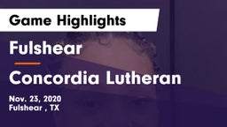 Fulshear  vs Concordia Lutheran  Game Highlights - Nov. 23, 2020