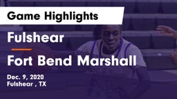 Fulshear  vs Fort Bend Marshall  Game Highlights - Dec. 9, 2020