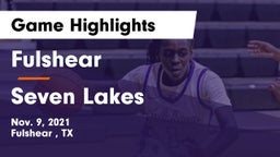 Fulshear  vs Seven Lakes  Game Highlights - Nov. 9, 2021