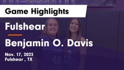Fulshear  vs Benjamin O. Davis  Game Highlights - Nov. 17, 2023
