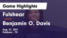 Fulshear  vs Benjamin O. Davis  Game Highlights - Aug. 27, 2021