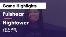 Fulshear  vs Hightower  Game Highlights - Oct. 8, 2021