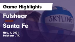 Fulshear  vs Santa Fe  Game Highlights - Nov. 4, 2021