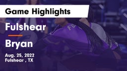 Fulshear  vs Bryan  Game Highlights - Aug. 25, 2022