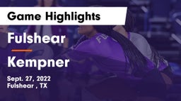 Fulshear  vs Kempner  Game Highlights - Sept. 27, 2022