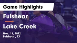 Fulshear  vs Lake Creek  Game Highlights - Nov. 11, 2022