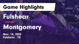 Fulshear  vs Montgomery  Game Highlights - Nov. 14, 2023