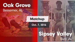 Matchup: Oak Grove High vs. Sipsey Valley  2016