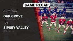 Recap: Oak Grove  vs. Sipsey Valley  2016