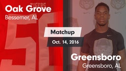 Matchup: Oak Grove High vs. Greensboro  2016