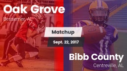 Matchup: Oak Grove High vs. Bibb County  2017