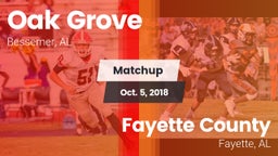 Matchup: Oak Grove High vs. Fayette County  2018