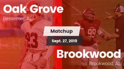 Matchup: Oak Grove High vs. Brookwood  2019