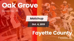 Matchup: Oak Grove High vs. Fayette County  2019