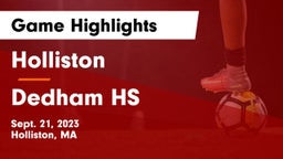Holliston  vs Dedham HS Game Highlights - Sept. 21, 2023