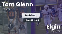 Matchup: Tom Glenn High Schoo vs. Elgin  2018