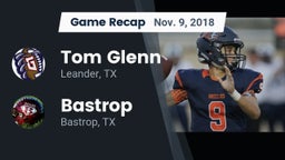 Recap: Tom Glenn  vs. Bastrop  2018