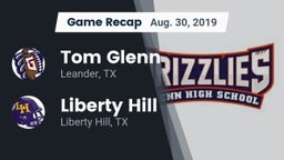 Recap: Tom Glenn  vs. Liberty Hill  2019