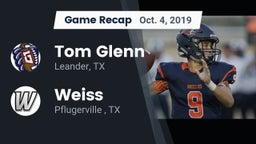 Recap: Tom Glenn  vs. Weiss  2019