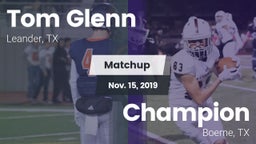Matchup: Tom Glenn High Schoo vs. Champion  2019