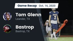 Recap: Tom Glenn  vs. Bastrop  2020