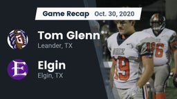 Recap: Tom Glenn  vs. Elgin  2020
