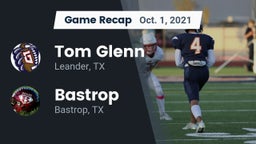 Recap: Tom Glenn  vs. Bastrop  2021