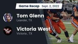 Recap: Tom Glenn  vs. Victoria West  2022