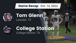Recap: Tom Glenn  vs. College Station  2022