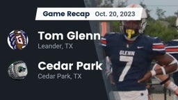 Recap: Tom Glenn  vs. Cedar Park  2023