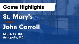 St. Mary's  vs John Carroll  Game Highlights - March 23, 2021