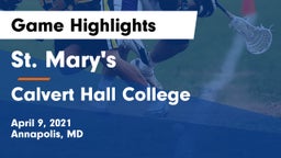 St. Mary's  vs Calvert Hall College  Game Highlights - April 9, 2021