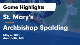 St. Mary's  vs Archbishop Spalding  Game Highlights - May 6, 2021