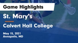 St. Mary's  vs Calvert Hall College  Game Highlights - May 15, 2021