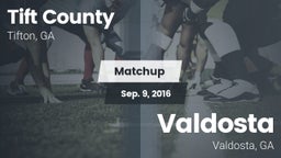 Matchup: Tift County High vs. Valdosta  2016