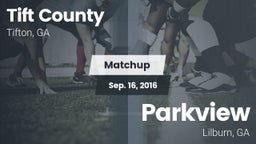Matchup: Tift County High vs. Parkview  2016