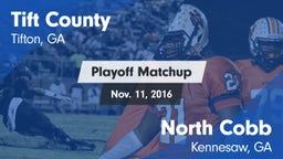 Matchup: Tift County High vs. North Cobb  2016