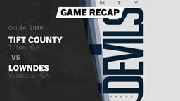 Recap: Tift County  vs. Lowndes  2016