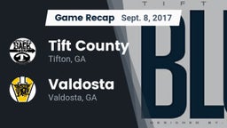 Recap: Tift County  vs. Valdosta  2017