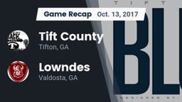 Recap: Tift County  vs. Lowndes  2017