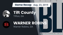 Recap: Tift County  vs. WARNER ROBINS  2019