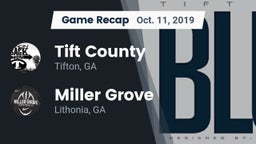 Recap: Tift County  vs. Miller Grove  2019