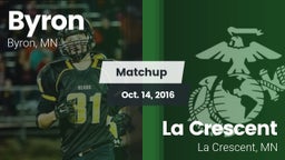 Matchup: Byron  vs. La Crescent  2016