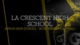 Byron football highlights La Crescent High School