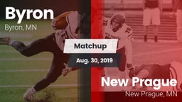 Matchup: Byron  vs. New Prague  2019