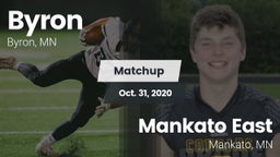 Matchup: Byron  vs. Mankato East  2020