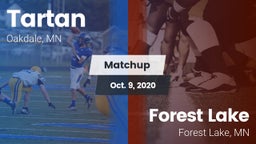 Matchup: Tartan  vs. Forest Lake  2020