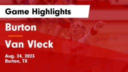Burton  vs Van Vleck  Game Highlights - Aug. 24, 2023