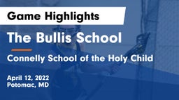 The Bullis School vs Connelly School of the Holy Child  Game Highlights - April 12, 2022